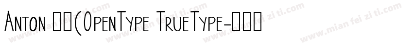 Anton 常规(OpenType TrueType字体转换